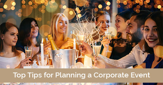 Top Tips for Planning a Corporate Event