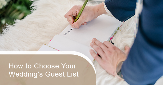 How to choose your wedding’s guest list