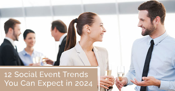 12 social event trends you can expect in 2024